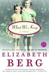 Book Review: What We Keep by Elizabeth Berg
